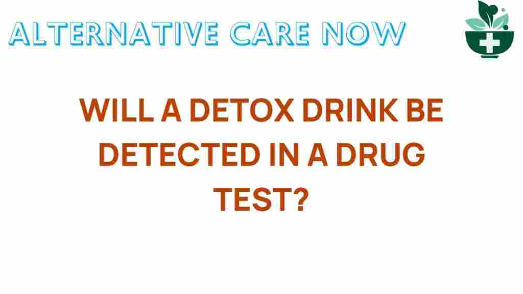 detox-drink-drug-test-truth